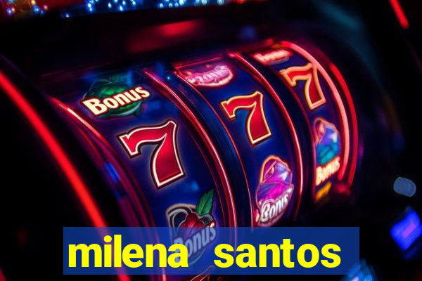 milena santos vizinha gostosa